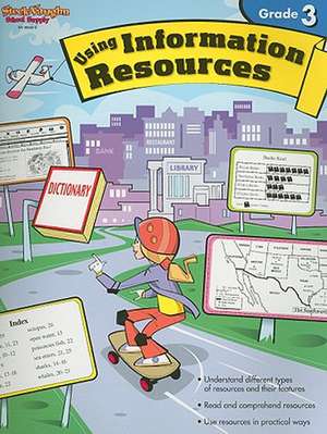 Using Information Resources, Grade 3 de Steck-Vaughn Company