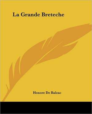 La Grande Breteche de Honore De Balzac