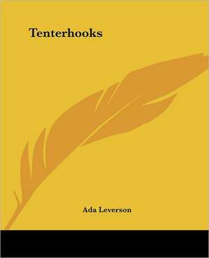 Leverson, A: Tenterhooks
