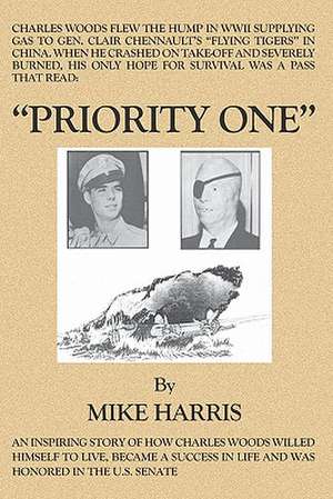 Priority One: Sacrifices de Mike Harris