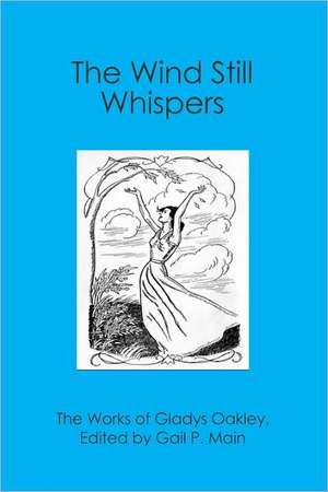 The Wind Still Whispers: Pinky's Favorite Things de Gail P. Main