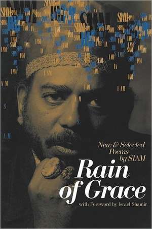 Rain of Grace: New & Selected Poems de M'Backe, Shaikh Ibrahim Al-Jahizz