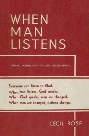 When Man Listens: Everyone Can Listen to God de Palmieri, Carl Tuchy