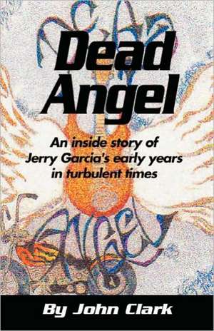 Dead Angel de John Clark