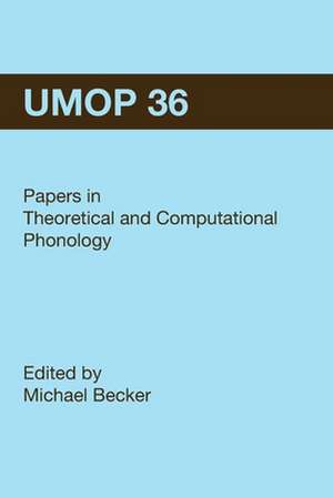 Papers in Theoretical and Computational Phonology de Michael Becker