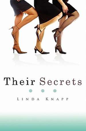 Their Secrets: Healing Through Our Mothers' Death and Dying de Linda Knapp