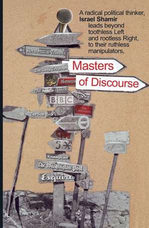 Masters of Discourse de Israel Shamir