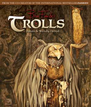 Trolls de Brian Froud