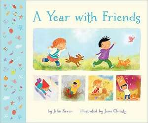 A Year with Friends de John Seven