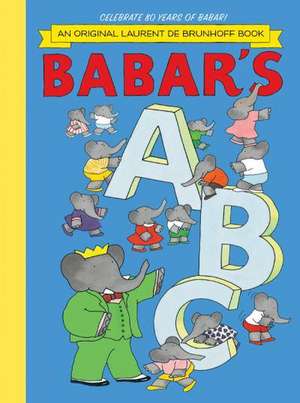 Babar's ABC de Laurent de Brunhoff