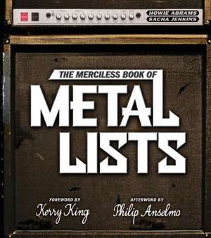 The Merciless Book of Metal Lists de Howie Abrams