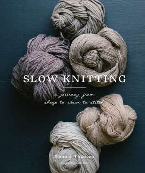 Slow Knitting de Thiessen, Hannah