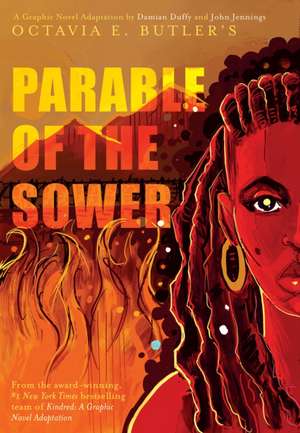 PARABLE OF THE SOWER A GRAPHIC de Octavia E. Butler