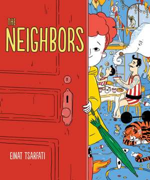 The Neighbors de Einat Tsarfati