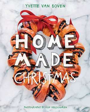 Home Made Christmas de Yvette Van Boven