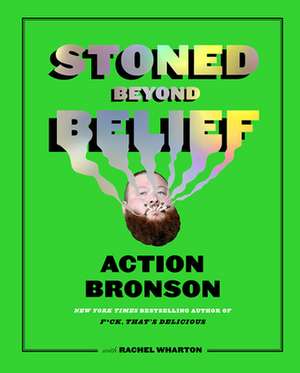 Stoned Beyond Belief de Action Bronson