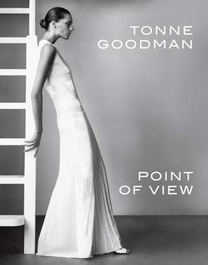 Tonne Goodman: Point of View de Tonne Goodman