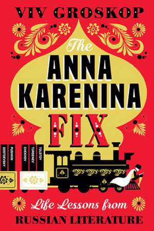 Anna Karenina Fix de Viv Groskop