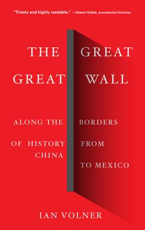 The Great Great Wall de Ian Volner