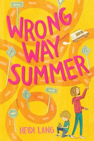 Wrong Way Summer de Heidi Lang