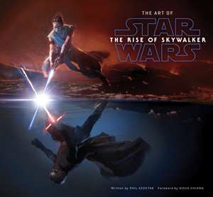 The Art of Star Wars: The Rise of Skywalker de Phil Zostak