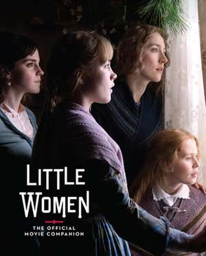 Little Women: The Official Movie Companion de Gina McIntyre