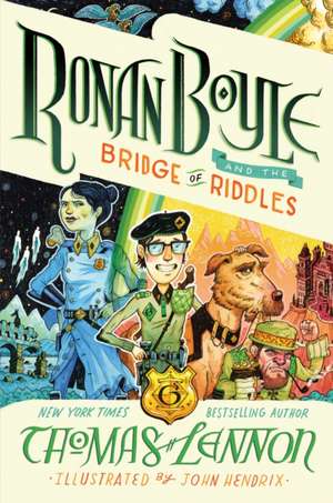 Ronan Boyle and the Bridge of Riddles de Thomas Lennon