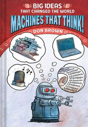 Brown, D: Machines That Think!