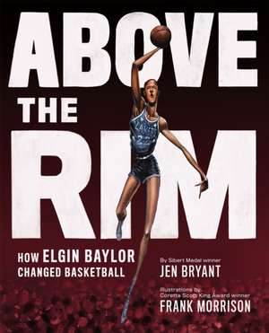 Above the Rim de Jen Bryant