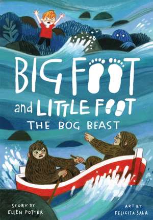 The Bog Beast (Big Foot and Little Foot #4) de Ellen Potter