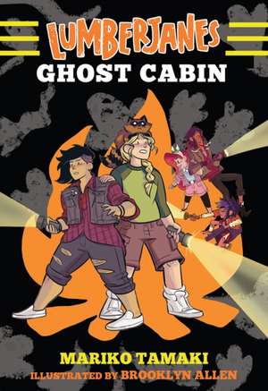 Tamaki, M: Lumberjanes: Ghost Cabin (Lumberjanes #4)