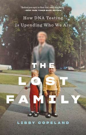 The Lost Family de Libby Copeland