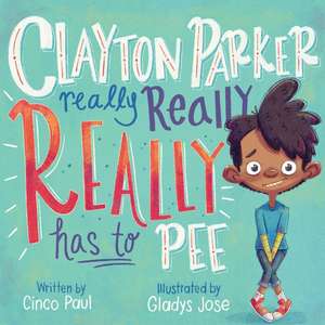 Clayton Parker Really Really Really Has to Pee de Cinco Paul