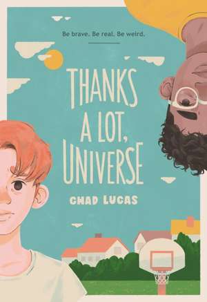 Thanks a Lot, Universe de Chad Lucas