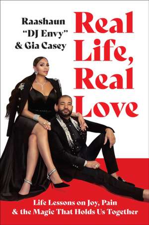 Real Life, Real Love de Dj Envy