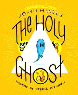 The Holy Ghost de John Hendrix