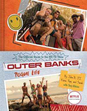 Outer Banks: Pogue Life de Joey Elkins