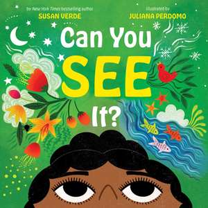 Can You See It? de Susan Verde