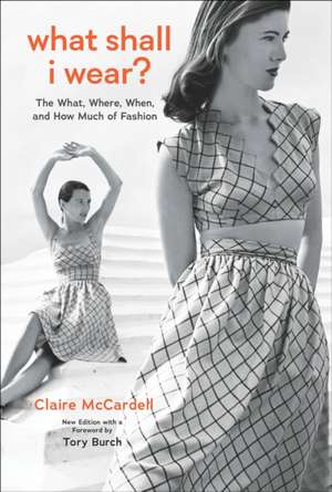 What Shall I Wear? de Claire McCardell