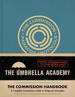 Umbrella Academy: The Commission Handbook de Matt Epstein