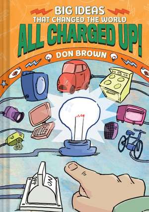 All Charged Up! de Don Brown