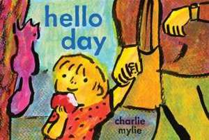 Hello Day de Charlie Mylie