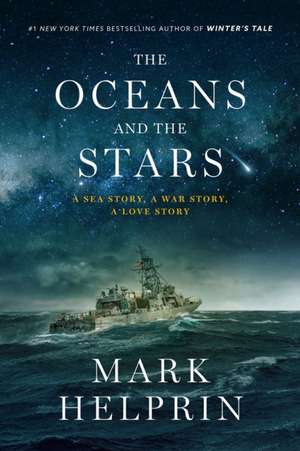 The Oceans and the Stars de Mark Helprin