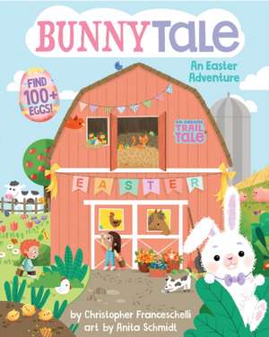 Bunnytale (an Abrams Trail Tale) de Christopher Franceschelli