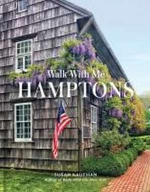 Walk with Me: Hamptons de Susan Kaufman