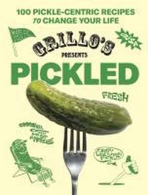 Grillo's Presents Pickled de Grillo's Pickles