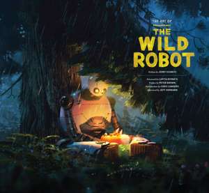 Schmitz, J: Art of DreamWorks the Wild Robot de Jerry Schmitz