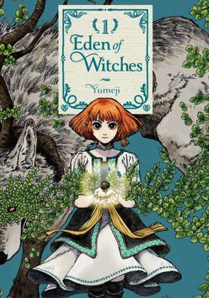 Eden of Witches Volume 1 de Yumeji