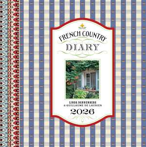 French Country Diary 12-Month 2026 Engagement Calendar de Linda Dannenberg