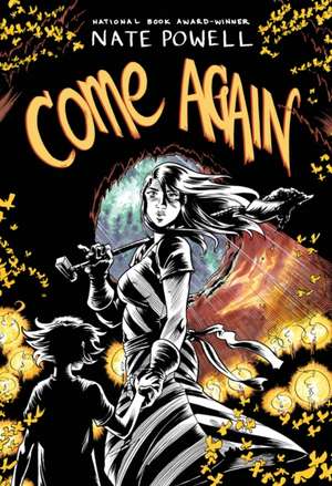 Come Again de Nate Powell